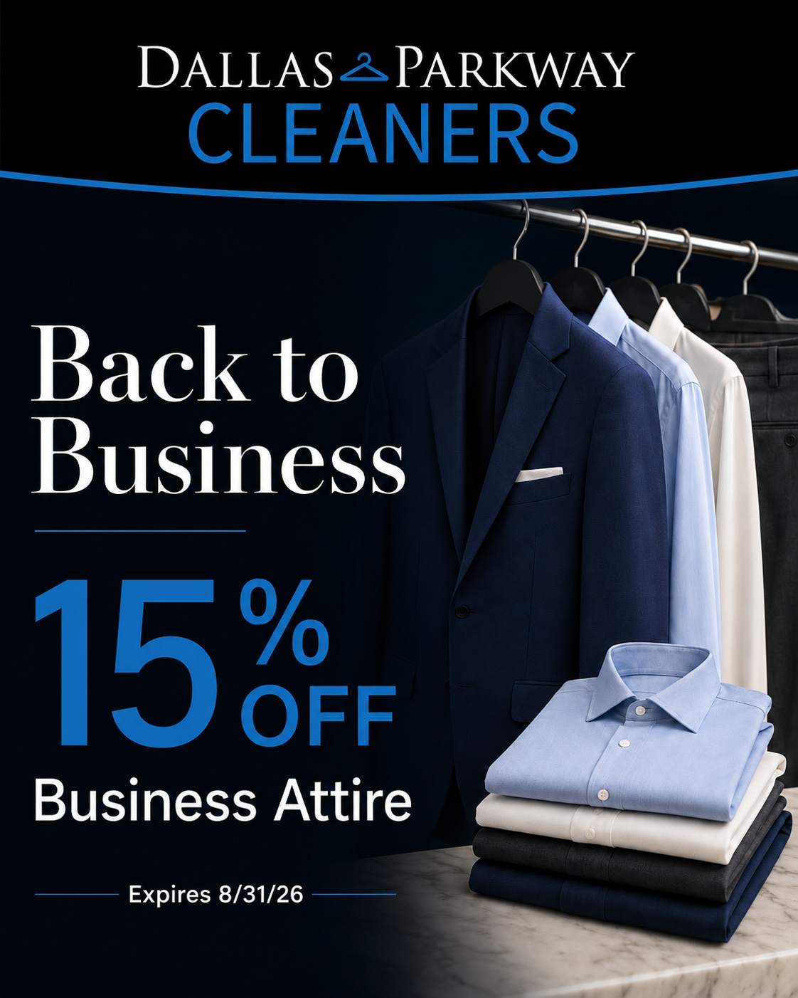 Dallas Parkway Cleaners ad: “Back to Business,” 15% off business attire cleaning, image of suits and shirts on hangers. Offer expires 8/31/26.